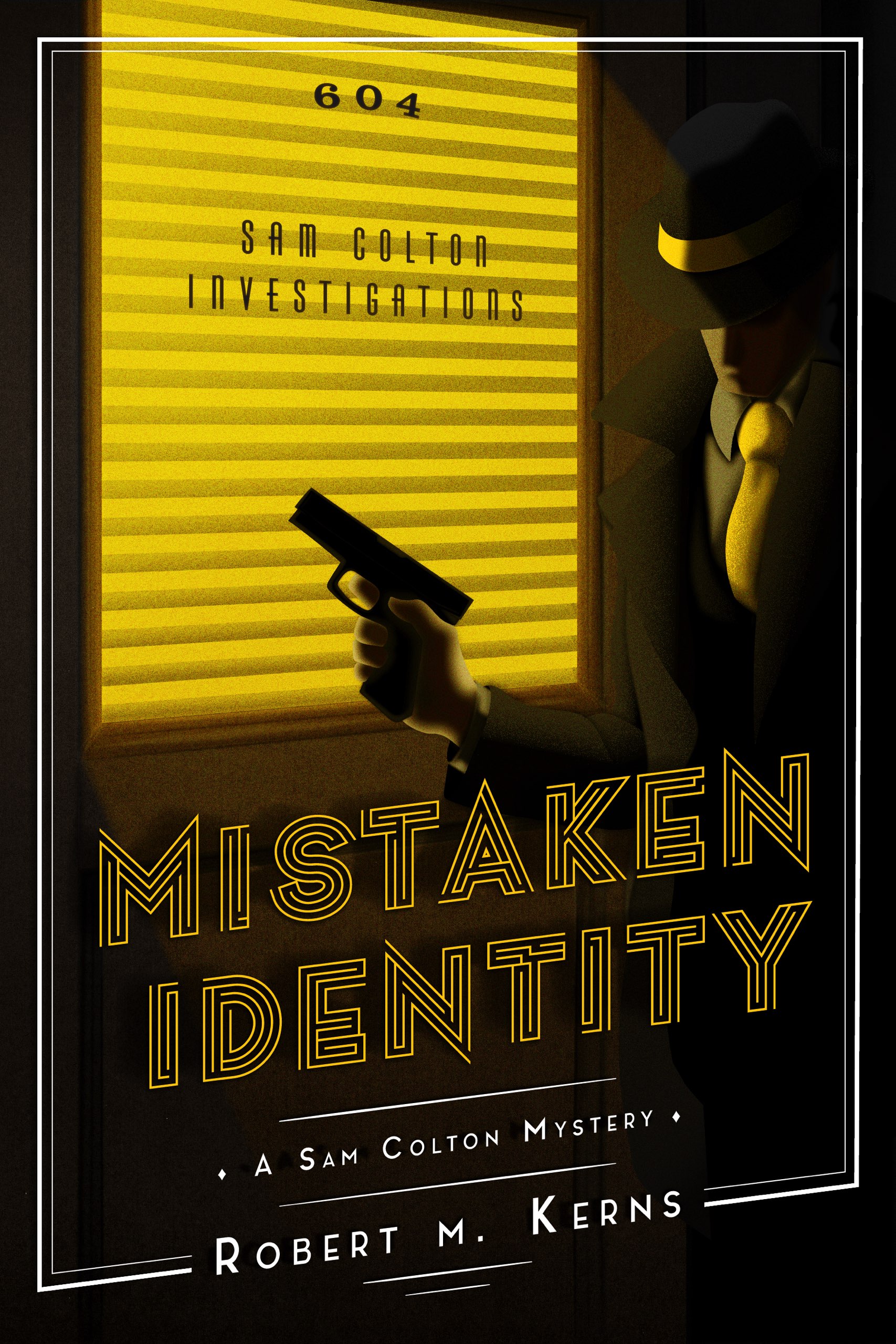 Mistaken Identity by Robert M. Kerns